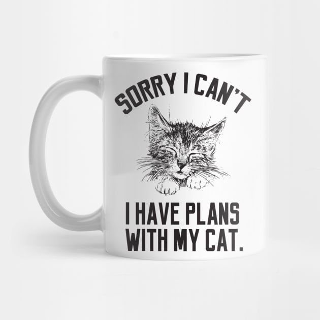 Sorry i have plans with my cat by AA